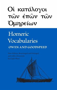 Homeric Vocabularies - Homer, William Bishop; Goodspeed, Edgar Johnson