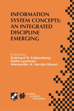 Information System Concepts: An Integrated Discipline Emerging - Falkenberg, Eckhard D. / Lyytinen, Kalle / Verrijn-Stuart, Alexander A. (Hgg.)