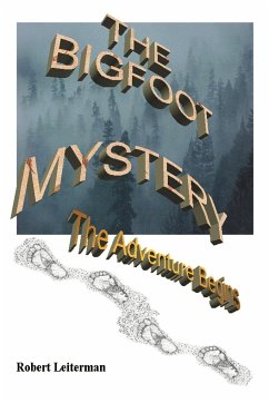 The Bigfoot Mystery - Leiterman, Robert