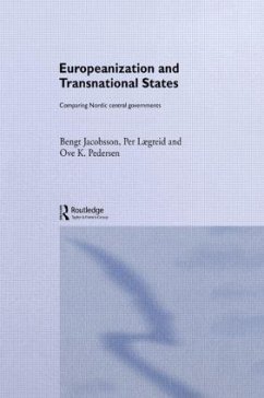 Europeanization and Transnational States - Jacobsson, Bengt; Lægreid, Per; Pedersen, Ove K