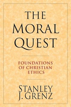 The Moral Quest - Grenz, Stanley J