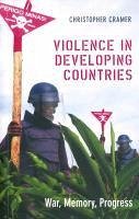Violence in Developing Countries - Cramer, Christopher