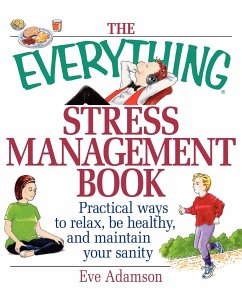 The Everything Stress Management Book - Adamson, Eve