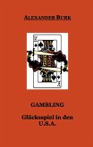 Gambling - Glücksspiel in den USA
