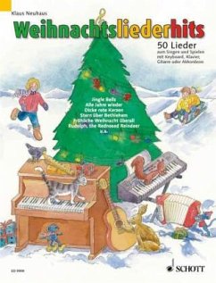 Weihnachtsliederhits, für Klavier, Akkordeon, Keyboard u. Gitarre