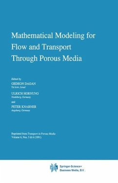Mathematical Modeling for Flow and Transport Through Porous Media - Dagan, Gedeon / Hornung, Ulrich / Knabner, Peter (Hgg.)