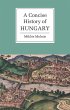 A Concise History of Hungary - Bild 1