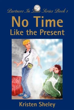 No Time Like the Present - Sheley, Kristen