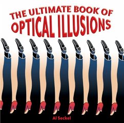 The Ultimate Book of Optical Illusions - Seckel, Al