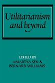 Utilitarianism and Beyond