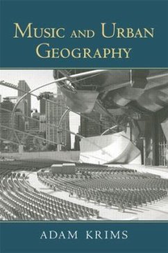 Music and Urban Geography - Krims, Adam