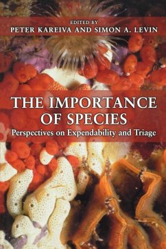 The Importance of Species - Kareiva, Peter / Levin, Simon A. (eds.)