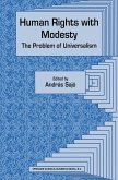 Human Rights with Modesty: The Problem of Universalism