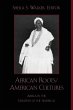 African Roots/American Cultures - Bild 1