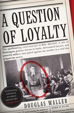 A Question of Loyalty - Waller, Douglas C