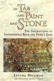 In Tar and Paint and Stone