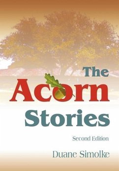 The Acorn Stories - Simolke, Duane