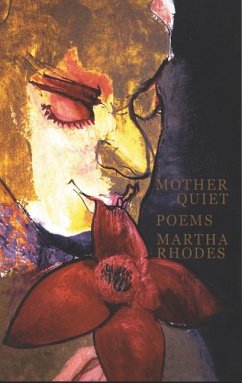 Mother Quiet - Rhodes, Martha