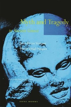 Myth and Tragedy in Ancient Greece - Vernant, Jean-Pierre; Vidal-Naquet, Pierre