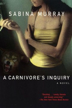 A Carnivore's Inquiry - Murray, Sabina