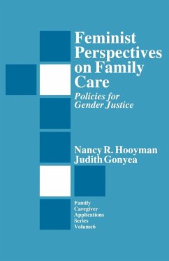 Feminist Perspectives on Family Care - Hooyman, Nancy R.; Gonyea, Judith