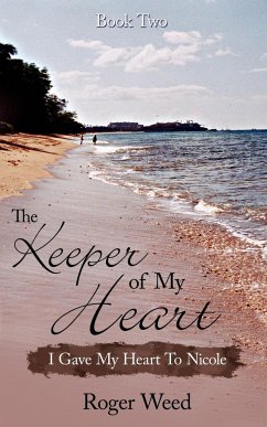 The Keeper of My Heart Book Two