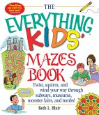 The Everything Kid's Mazes Book