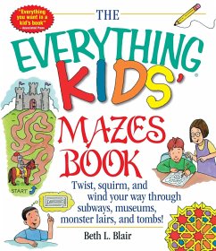 The Everything Kid's Mazes Book - Blair, Beth L