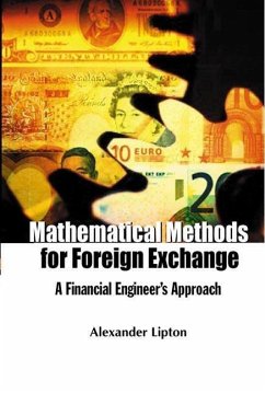 Mathematical Methods for Foreign Exchange: A Financial Engineer's Approach - Lipton, Alexander