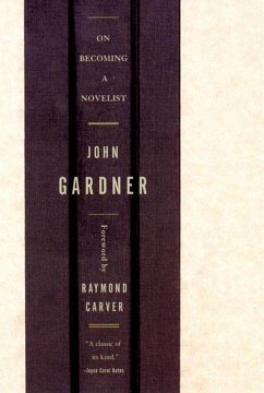 On Becoming a Novelist - Gardner, John