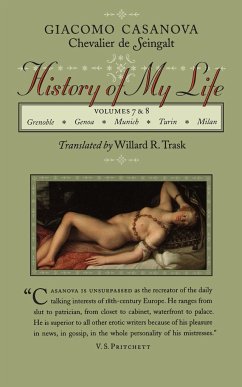 History of My Life (Revised) - Casanova, Giacomo Chevalier De Seingalt