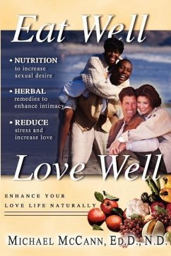 Eat Well Love Well - McCann, Michael L.