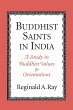 Buddhist Saints in India - Bild 1