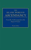 The Islamic World in Ascendancy