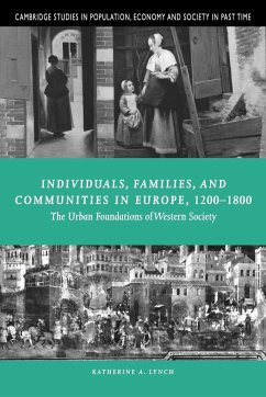 Individuals, Families, and Communities in Europe, 1200-1800 - Lynch, Katherine A.