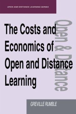 The Costs and Economics of Open and Distance Learning - Rumble, Greville (Lecturer Open Univers