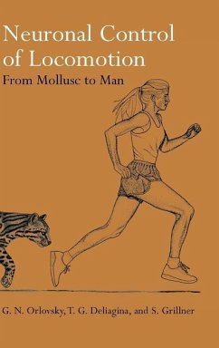 Neuronal Control of Locomotion 'From Mollusc to Man ' - Orlovsky, G N; Deliagina, T G; Grillner, S.