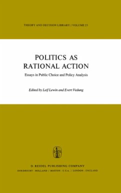 Politics as Rational Action - Lewin, L. / Vedung, E. (Hgg.)