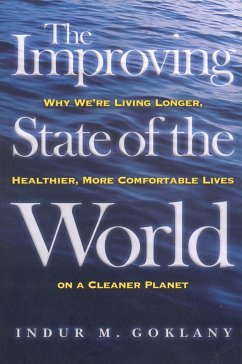 The Improving State of the World - Goklany, Indur M
