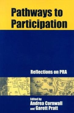 Pathways to Participation: Reflections on PRA - Cornwall, Andrea; Pratt, Garett