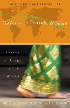 Tales of a Female Nomad - Gelman, Rita Golden