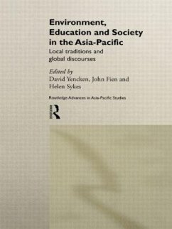 Environment, Education and Society in the Asia-Pacific - Fien, John / Sykes, Helen / Yencken, David (eds.)