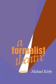 A Formalist Theatre