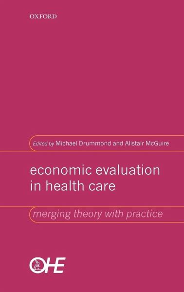 Economic Evaluation in Health Care Economic Evaluation in Health Care