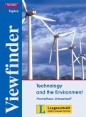 Viewfinder New Edition Technology and the Environment - Students' Book - Prometheus Unleashed?