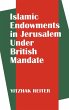 Islamic Endowments in Jerusalem Under... - Bild 1