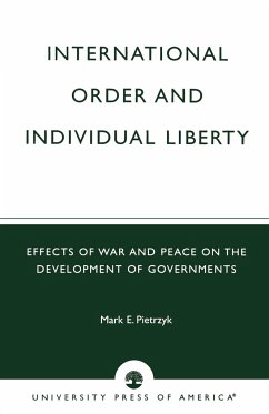 International Order and Individual Liberty - Pietrzyk, Mark E.