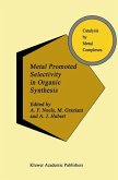 Metal Promoted Selectivity in Organic Synthesis