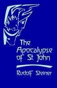 The Apocalypse of St John - Steiner, Rudolf