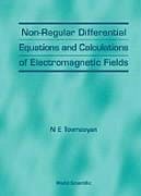 Non-Regular Differential Equations and Calculations of Electromagnetic Fields - Tovmasyan, N E